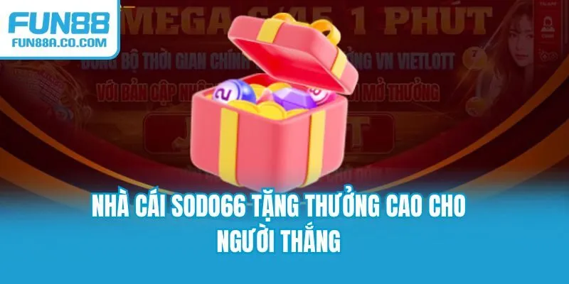Nhà cái SODO66 tặng thưởng cao cho người thắng
