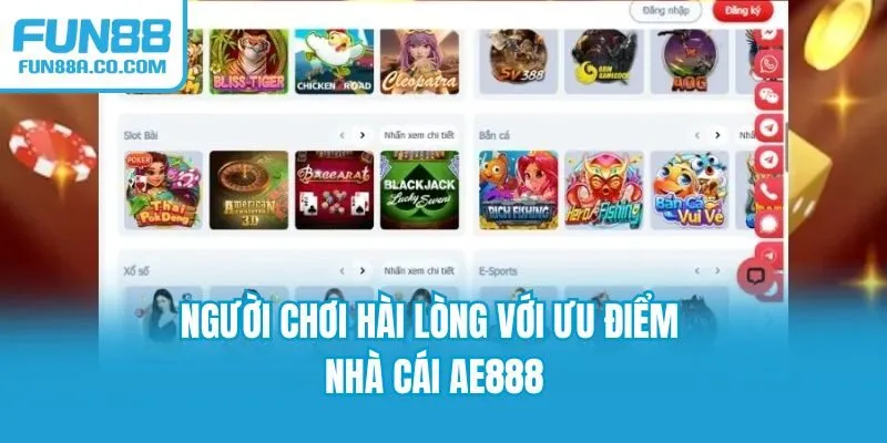 Người chơi hài lòng với ưu điểm nhà cái AE888